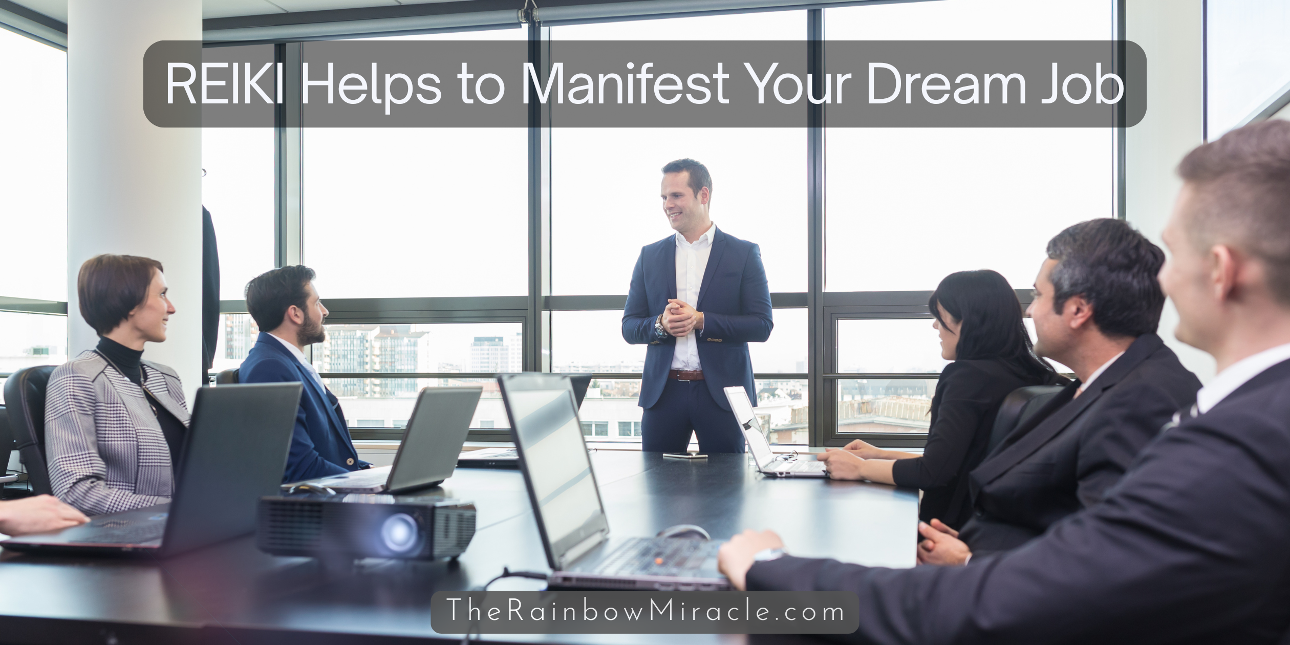 How REIKI Helps You Manifest Your Dream Job